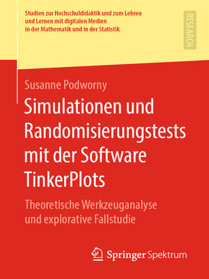cover image of Simulationen und Randomisierungstests mit der Software TinkerPlots
